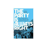 Pluto Press The Party is Always Right (häftad, eng)