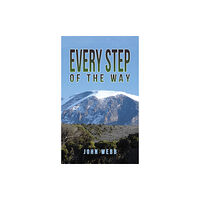 Austin Macauley Publishers Every Step of the Way (häftad, eng)