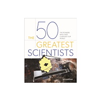 Arcturus publishing ltd The 50 Greatest Scientists (inbunden, eng)