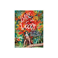 Workman Publishing Babe in the Woods (häftad, eng)