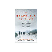 The History Press Ltd A Deafening Silence (häftad, eng)