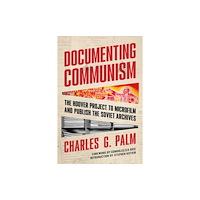 Hoover Institution Press,U.S. Documenting Communism (häftad, eng)