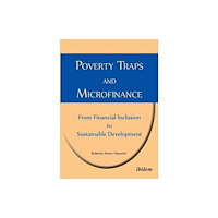 ibidem-Verlag, Jessica Haunschild u Christian Scho Poverty Traps and Microfinance: From Financial Inclusion to Sustainable Development (häftad, eng)