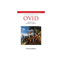 John Wiley And Sons Ltd A Companion to Ovid (häftad, eng)