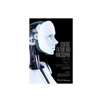 John Wiley And Sons Ltd Science Fiction and Philosophy – From Time Travel to Superintelligence 2e (häftad, eng)