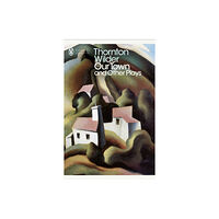 Penguin books ltd Our Town and Other Plays (häftad, eng)