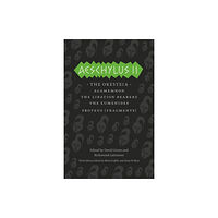 The university of chicago press Aeschylus II (häftad, eng)