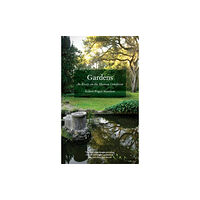 The university of chicago press Gardens (inbunden, eng)