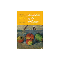 The university of chicago press Revolution of the Ordinary (häftad, eng)