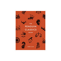 Penguin books ltd The Penguin Classics Book (inbunden, eng)