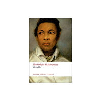 Oxford University Press Othello: The Oxford Shakespeare (häftad, eng)