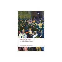 Oxford University Press A Tale of Two Cities (häftad, eng)