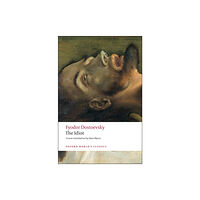 Oxford University Press The Idiot (häftad, eng)
