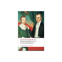 Oxford University Press Wieland; or The Transformation, and Memoirs of Carwin, The Biloquist (häftad, eng)