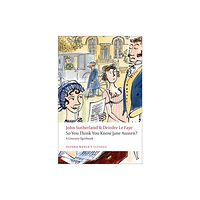 Oxford University Press So You Think You Know Jane Austen? (häftad, eng)