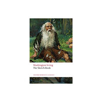 Oxford University Press The Sketch-Book of Geoffrey Crayon, Gent. (häftad, eng)