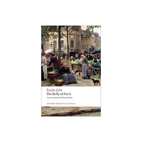 Oxford University Press The Belly of Paris (häftad, eng)