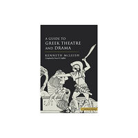 Bloomsbury Publishing PLC Guide to Greek Theatre and Drama (häftad, eng)