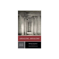 WW Norton & Co Absalom, Absalom! – A Norton Critical Edition (häftad, eng)