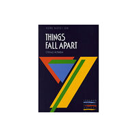 Pearson Education Limited Things Fall Apart: York Notes GCSE - for 2026, 2027 exams (häftad, eng)