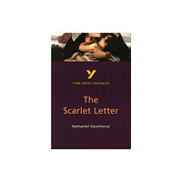 Pearson Education Limited The Scarlet Letter (York Notes Advanced) English Literature Study Guide - for 2026, 2027 exams (häftad, eng)