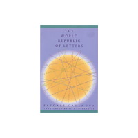 Harvard university press The World Republic of Letters (häftad, eng)
