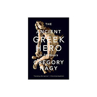 Harvard university press The Ancient Greek Hero in 24 Hours (häftad, eng)