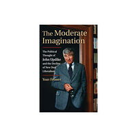 University Press of Kansas The Moderate Imagination (inbunden, eng)