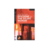 Bloomsbury Publishing PLC Epicoene or The Silent Woman (häftad, eng)