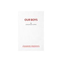 Samuel French Ltd Our Boys (häftad, eng)