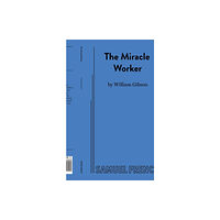 Samuel French Inc The Miracle Worker (häftad, eng)
