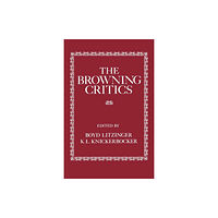 The University Press of Kentucky The Browning Critics (häftad, eng)