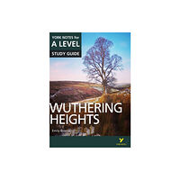 Pearson Education Limited Wuthering Heights: York Notes for A-level - for 2026, 2027 exams (häftad, eng)