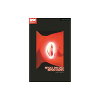 Bloomsbury Publishing PLC Revolt. She Said. Revolt Again. (häftad, eng)