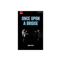 Bloomsbury Publishing PLC Once Upon a Bridge (häftad, eng)