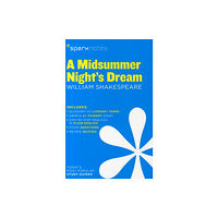 Union Square & Co. A Midsummer Night's Dream SparkNotes Literature Guide (häftad, eng)