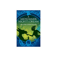 Arcturus publishing ltd A Midsummer Night's Dream (häftad, eng)