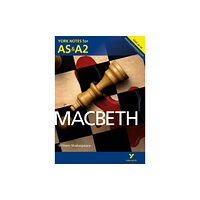 Pearson Education Limited Macbeth: York Notes AS & A2 - for 2026, 2027 exams (häftad, eng)