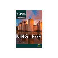 Pearson Education Limited King Lear York Notes A-level English Literature - for 2026, 2027 exams (häftad, eng)