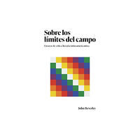 The University of North Carolina Press Sobre Los Limites Del Campo (häftad, eng)
