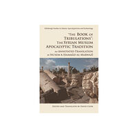Edinburgh university press "The Book of Tribulations": The Syrian Muslim Apocalyptic Tradition (häftad, eng)