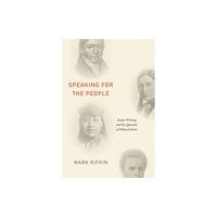 Duke university press Speaking for the People (häftad, eng)