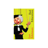 Duke university press Bad Education (häftad, eng)