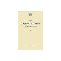 Manchester university press Spenserian Satire (häftad, eng)