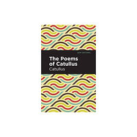 Mint Editions The Poems of Catullus (häftad, eng)