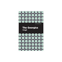 Mint Editions The Georgics (häftad, eng)