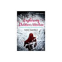 Sage Publications Ltd Exploring Children's Literature (häftad, eng)