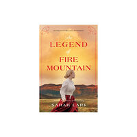 Amazon Publishing The Legend of Fire Mountain (häftad, eng)