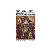 Autonomedia Taz (häftad, eng)