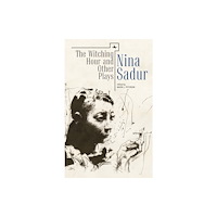 Academic Studies Press The Witching Hour and Other Plays by Nina Sadur (häftad, eng)